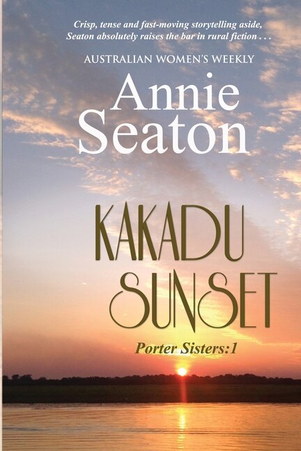 Kakadu Sunset by Annie Seaton, Paperback | Indigo Chapters