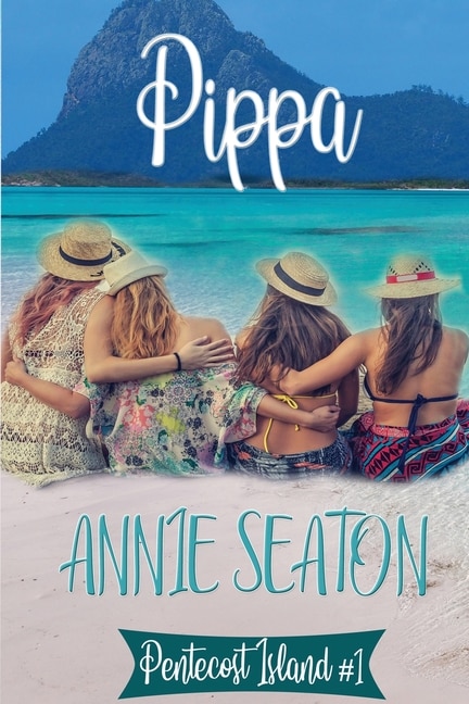 Pippa by Annie Seaton, Paperback | Indigo Chapters