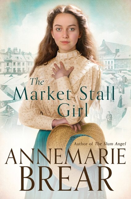 The Market Stall Girl by AnneMarie Brear, Paperback | Indigo Chapters