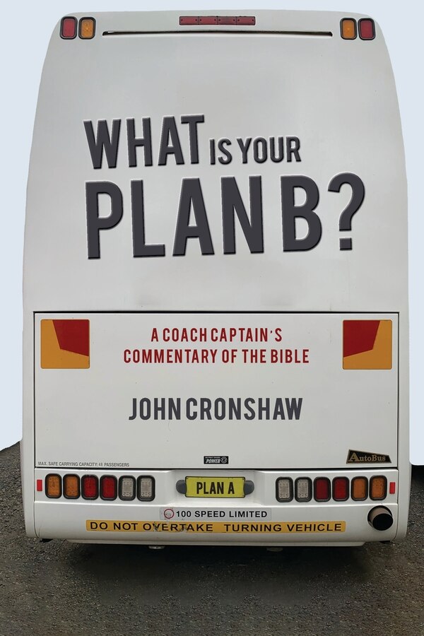What Is Your Plan B? by John Cronshaw, Paperback | Indigo Chapters