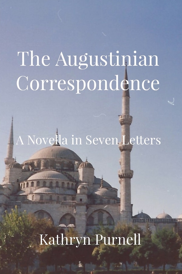 The Augustinian Correspondence by Kathryn Purnell, Paperback | Indigo Chapters