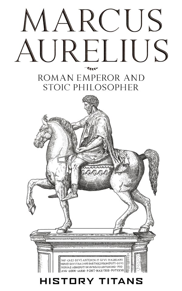 Marcus Aurelius by History Titans, Paperback | Indigo Chapters