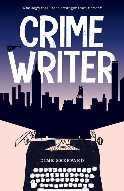 Crime Writer by Dime Sheppard, Paperback | Indigo Chapters