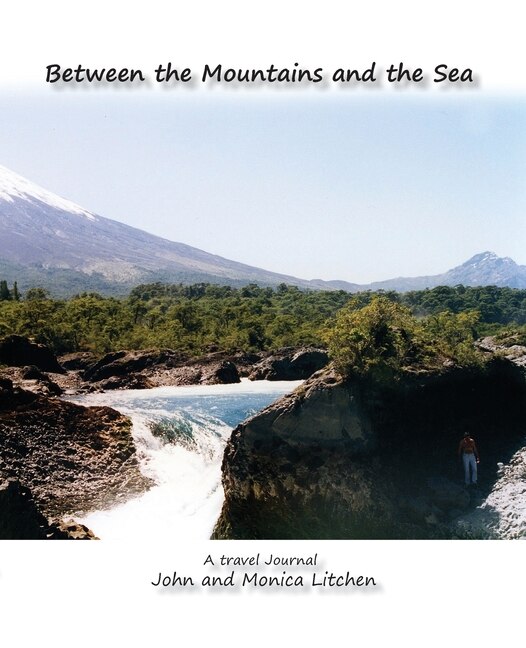 Between the Mountains and the Sea by John Litchen, Paperback | Indigo Chapters