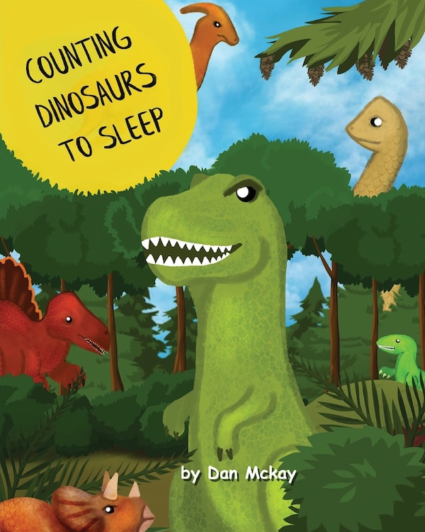 Counting Dinosaurs to Sleep by Dan Mckay, Paperback | Indigo Chapters
