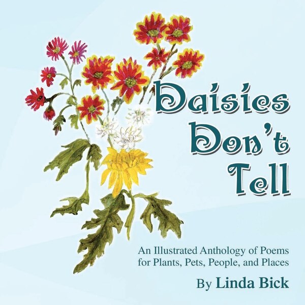 Daisies Don't Tell by Linda Bick, Paperback | Indigo Chapters