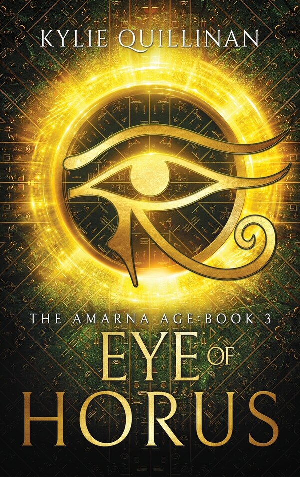 Eye Of Horus (hardback Version) by Kylie Quillinan, Hardcover | Indigo Chapters