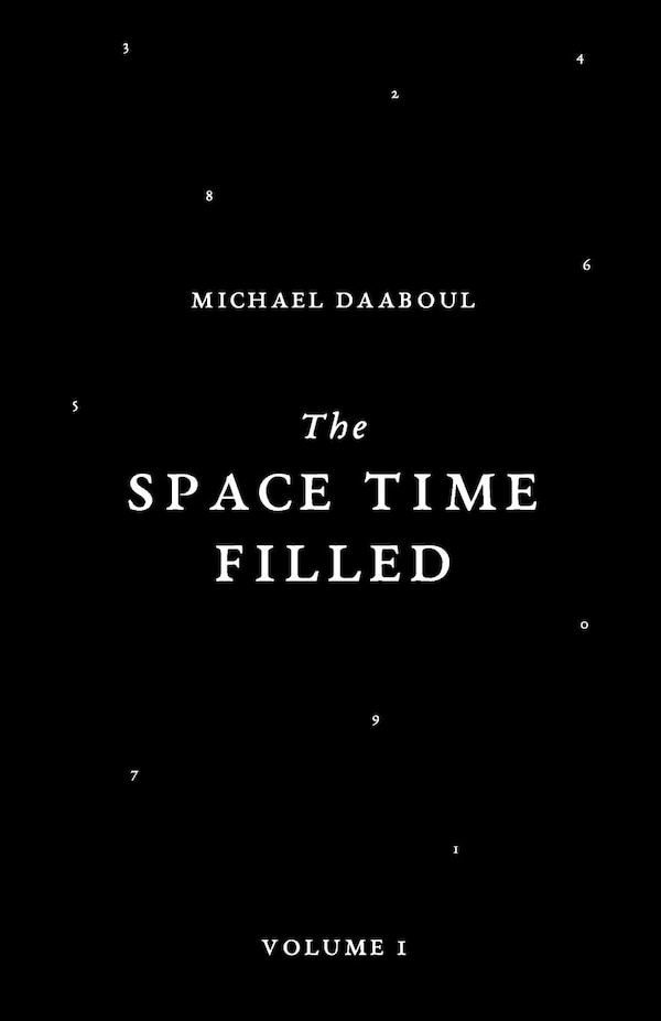 The Space Time Filled by Michael Daaboul, Paperback | Indigo Chapters