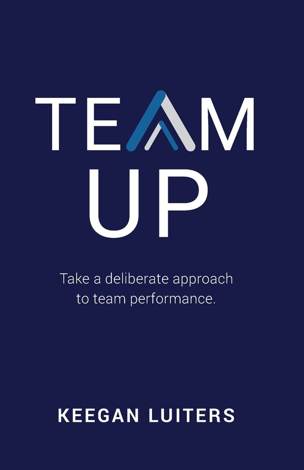 Team Up by Keegan Luiters, Paperback | Indigo Chapters