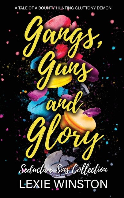 Gangs Guns and Glory by Lexie Winston, Paperback | Indigo Chapters