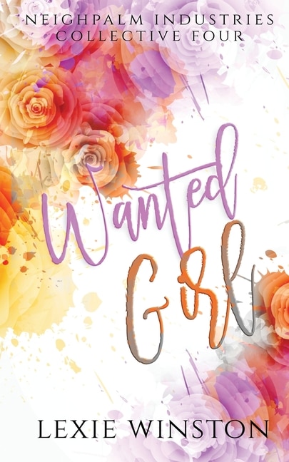 Wanted Girl by Lexie Winston, Paperback | Indigo Chapters