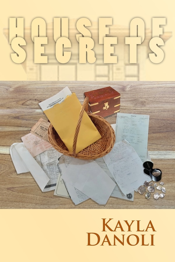House of Secrets by Kayla Danoli, Paperback | Indigo Chapters
