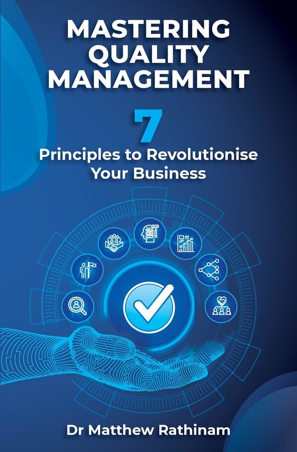 Mastering Quality Management by Matthew Rathinam, Paperback | Indigo Chapters