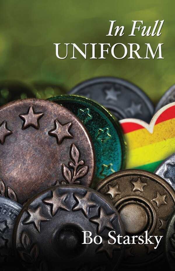 In Full Uniform by Bo Starsky, Paperback | Indigo Chapters