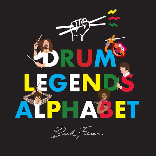 Drum Legends Alphabet by Beck Feiner, Picture Books | Indigo Chapters