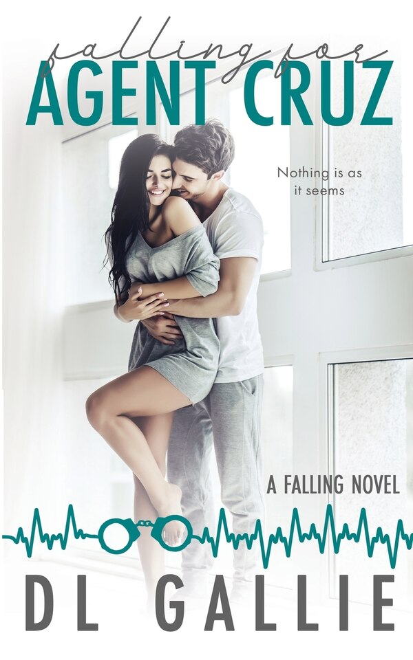 Falling for Agent Cruz by DL Gallie, Paperback | Indigo Chapters