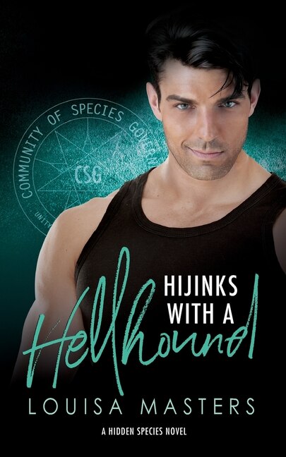 Hijinks With A Hellhound by Louisa Masters, Paperback | Indigo Chapters