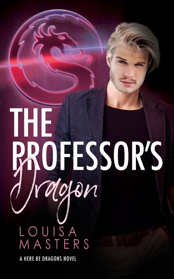 The Professor's Dragon by Louisa Masters, Paperback | Indigo Chapters