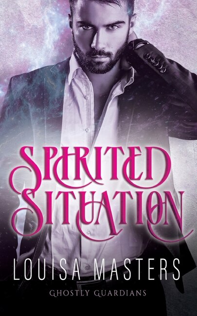 Spirited Situation by Louisa Masters, Paperback | Indigo Chapters