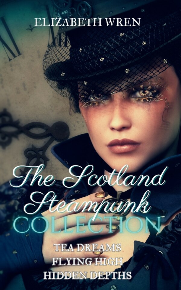 The Scotland Steampunk Collection by Elizabeth Wren, Paperback | Indigo Chapters