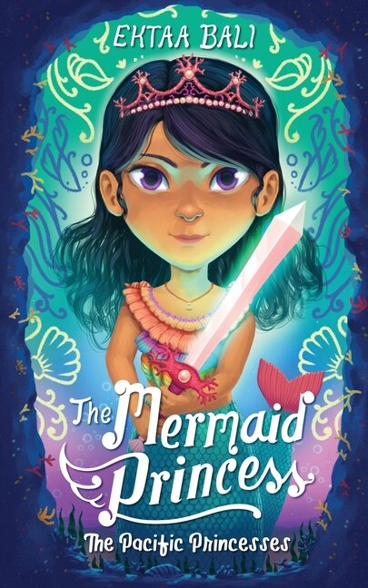 The Mermaid Princess by Ektaa Bali, Paperback | Indigo Chapters