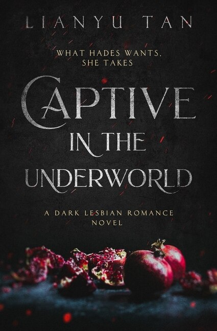 Captive In The Underworld by Lianyu Tan, Paperback | Indigo Chapters