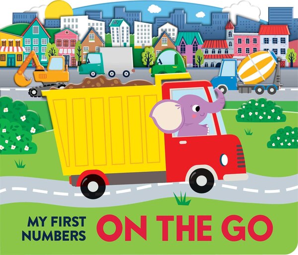 My First Numbers: On the Go by Lake Lake Press, Board Book | Indigo Chapters