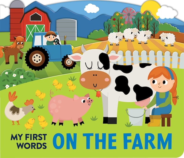 My First Words: On the Farm by Lake Lake Press, Board Book | Indigo Chapters