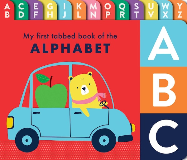 ABC: My First Tabbed Book of the Alphabet by Lake Lake Press, Board Book | Indigo Chapters