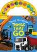 Good Morning Things That Go by Lake Lake Press, Board Book | Indigo Chapters