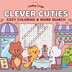 Clever Cuties: Cozy Coloring & Word Search Book by Elena Aiello, Paperback | Indigo Chapters
