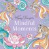 Mindful Moments Coloring Book by Lake Lake Press, Paperback | Indigo Chapters