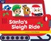 Santa's Sleigh Ride by Conor Rawson, Board Book | Indigo Chapters
