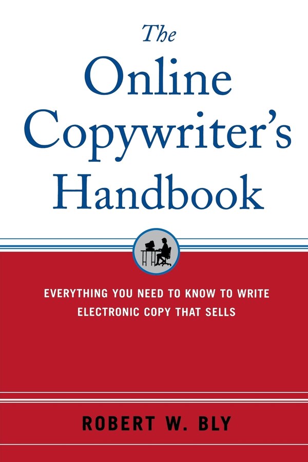 The Online Copywriter's Handbook by Robert Bly, Paperback | Indigo Chapters