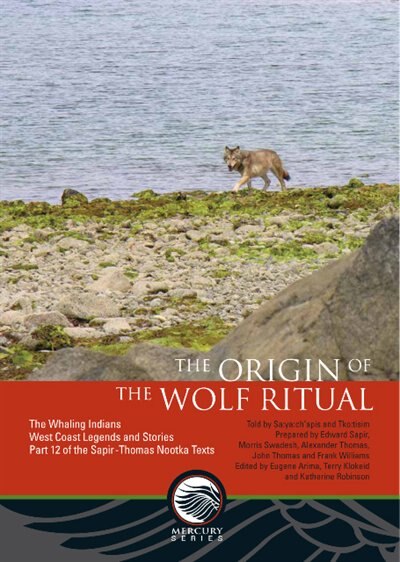 The Origin of the Wolf Ritual by Eugene Y. Arima, Paperback | Indigo Chapters