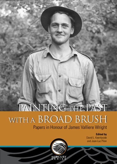 Painting the Past with a Broad Brush by David E. Keenlyside, Paperback | Indigo Chapters