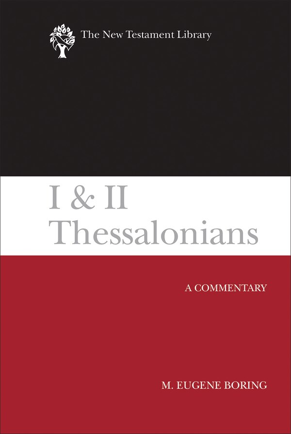 I and II Thessalonians by M Eugene Boring, Hardcover | Indigo Chapters