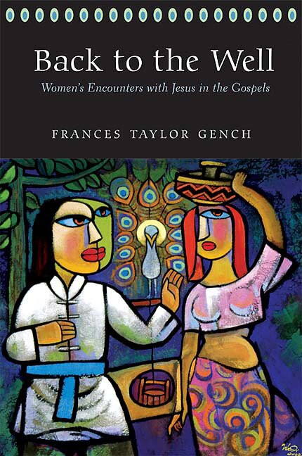 Back to the Well by Frances Taylor Gench, Paperback | Indigo Chapters