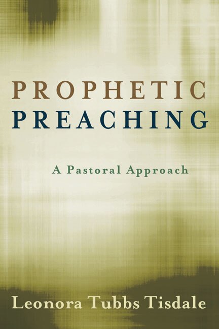 Prophetic Preaching by Leonora Tubbs Tisdale, Paperback | Indigo Chapters