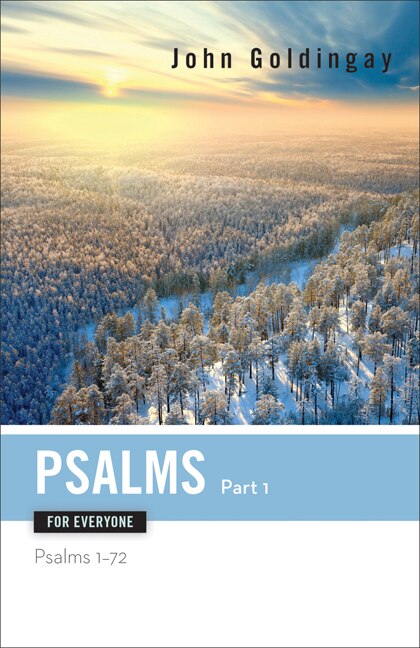 Psalms for Everyone Part 1 by John Goldingay, Paperback | Indigo Chapters