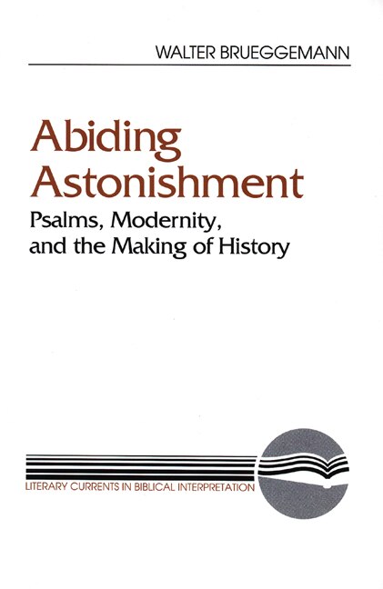 Abiding Astonishment by Walter Brueggemann, Paperback | Indigo Chapters