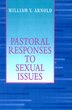 Pastoral Responses to Sexual Issues by William V Arnold, Paperback | Indigo Chapters