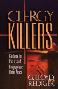 Clergy Killers by G Lloyd Rediger, Paperback | Indigo Chapters