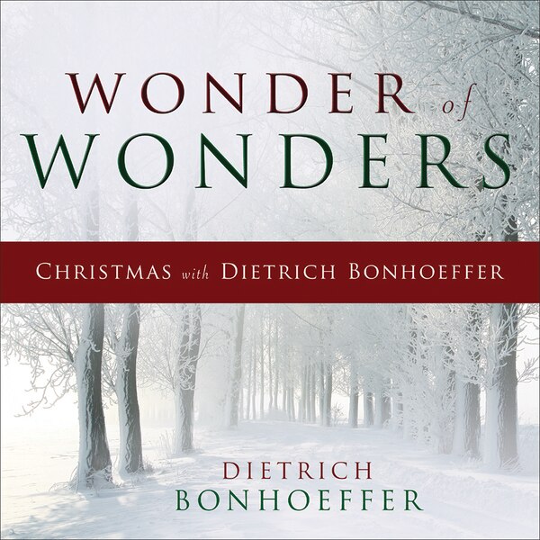 Wonder of Wonders by Dietrich Bonhoeffer, Hardcover | Indigo Chapters