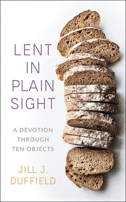 Lent in Plain Sight by Jill J Duffield, Paperback | Indigo Chapters