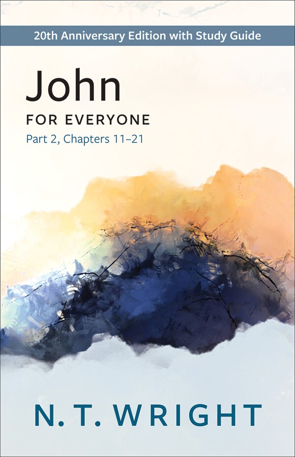 John for Everyone Part 2 by N T Wright, Paperback | Indigo Chapters