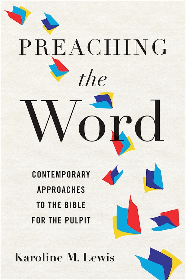 Preaching the Word by Karoline M Lewis, Paperback | Indigo Chapters
