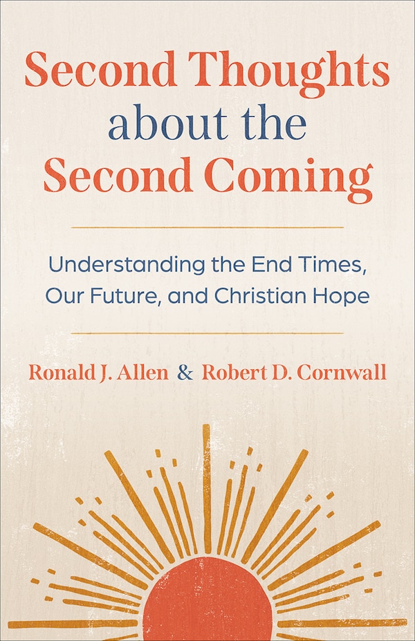 Second Thoughts about the Second Coming by Ronald J Allen, Paperback | Indigo Chapters