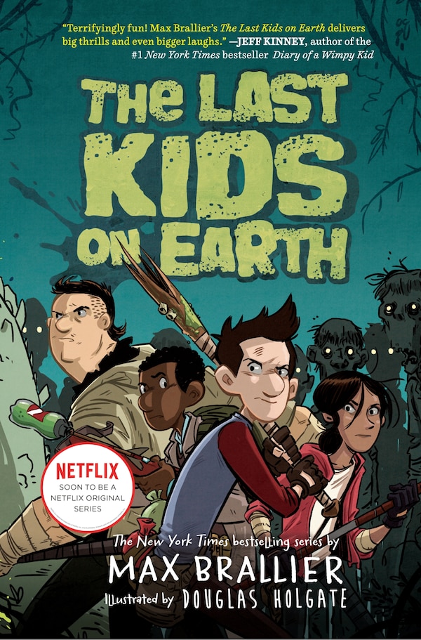 The Last Kids On Earth by Max Brallier, Paper over Board | Indigo Chapters