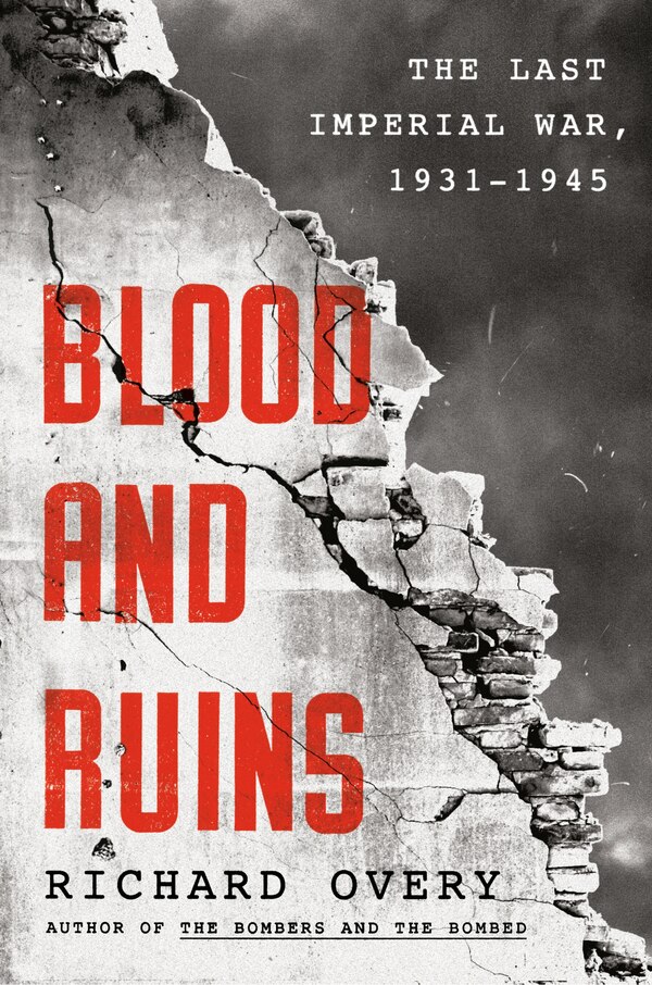 BLOOD & RUINS by Richard Overy, Hardcover | Indigo Chapters